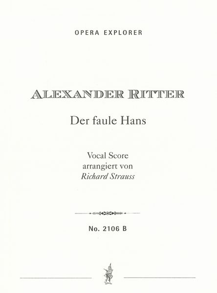 Faule Hans / Vocal Score by Richard Strauss.