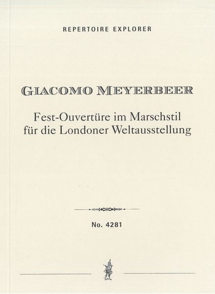 Fest-Ouvertüre Im Marschstil Für Die Londoner Weltausstellung.