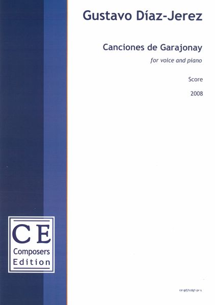 Canciones De Garajonay : For Voice and Piano (2008).