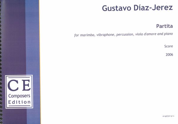 Partita : For Marimba, Vibraphone, Percussion, Viola d'Amore and Piano (2006).