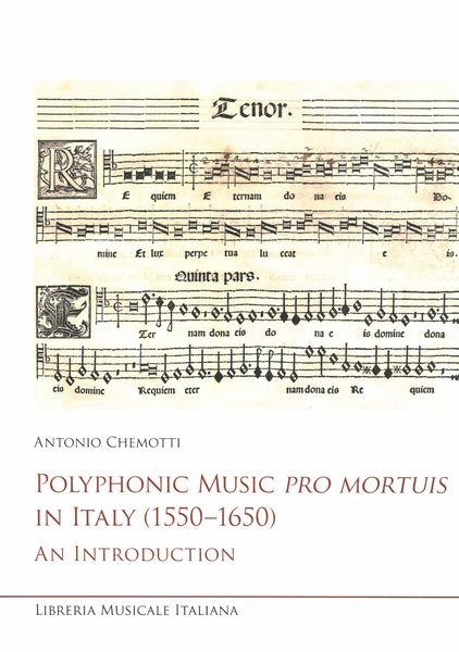 Polyphonic Music Pro Mortuis In Italy (1550-1650) : An Introduction.