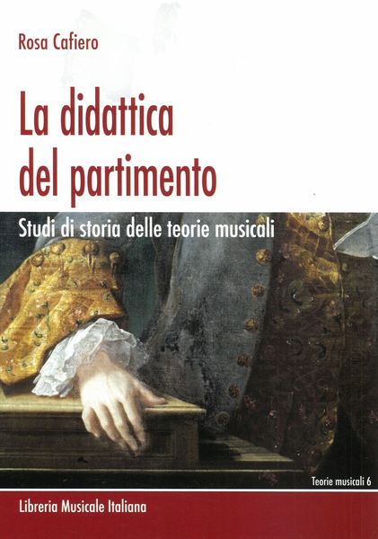 Didattica Del Partimento : Studi Di Storia Dele Teorie Musicali.