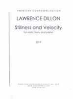 Stillness and Velocity : For Violin, Horn and Piano (2019) [Download].