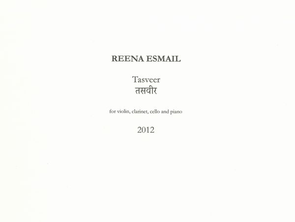 Tasveer : For Violin, Clarinet, Cello and Piano (2012).