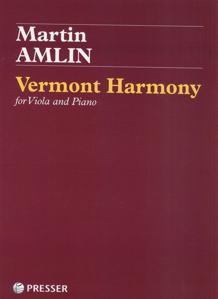 Vermont Harmony : For Viola and Piano.