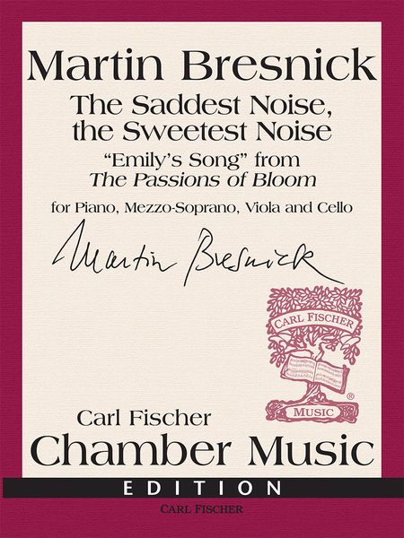 Saddest Noise, The Sweetest Noise : For Piano, Mezzo-Soprano, Viola and Cello.