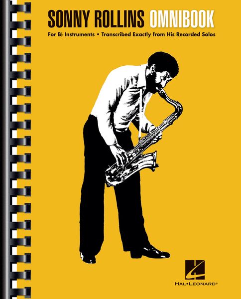 Sonny Rollins Omnibook : For B-Flat Instruments - transcribed Exactly From His Recorded Solos.
