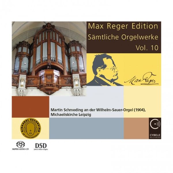 Max Reger Edition : Sämtliche Orgelwerke, Vol. 10 / Martin Schmeding, Organ.