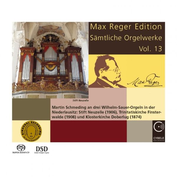 Max Reger Edition : Sämtliche Orgelwerke, Vol. 13 / Martin Schmeding, Organ.