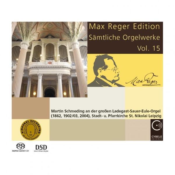 Max Reger Edition : Sämtliche Orgelwerke, Vol. 15 / Martin Schmeding, Organ.