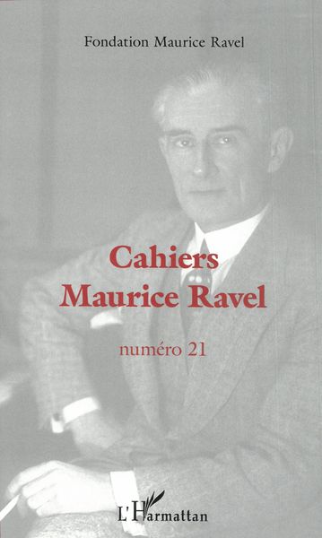 Cahiers Maurice Ravel, No. 21.