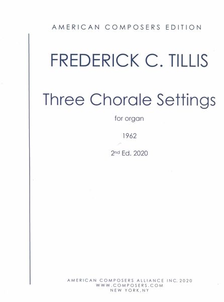 Three Chorale Settings: For Organ (1962) - 2nd Edition, 2020.