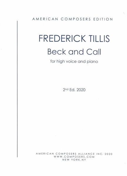 Beck and Call : For Voice and Piano (1993) - 2nd Edition 2020.