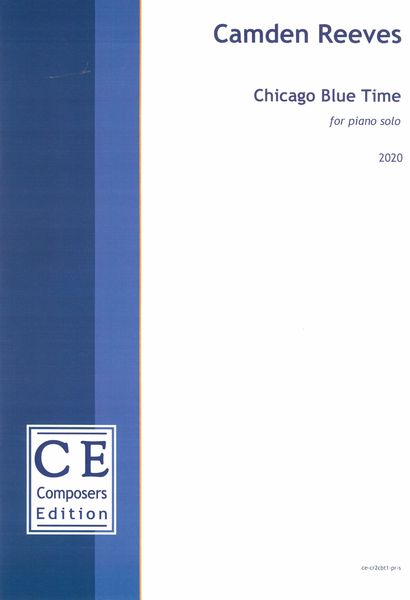Chicago Blue Time : For Piano Solo (2020).
