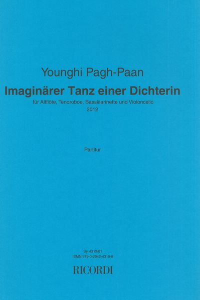 Imaginärer Tanz Einer Dichterin : Für Altflöte, Tenoroboe, Bassklarinette und Violoncello (2012).