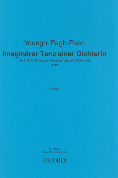 Imaginärer Tanz Einer Dichterin : Für Altflöte, Tenoroboe, Bassklarinette und Violoncello (2012).