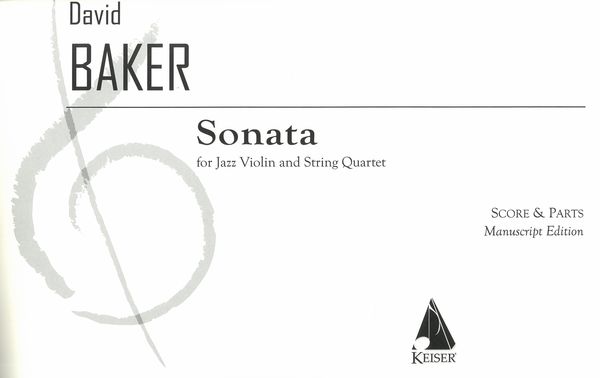 Sonata : For Jazz Violin and String Quartet (1987).