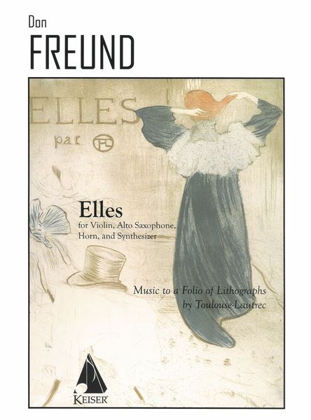 Elles : For Violin, Alto Saxophone, Horn and Synthesizer.