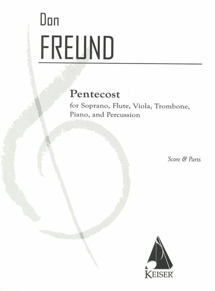 Pentecost : For Soprano, Flute, Viola, Trombone, Piano and Percussion (1980).