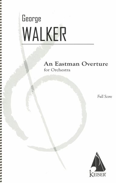 An Eastman Overture : For Orchestra (1983).