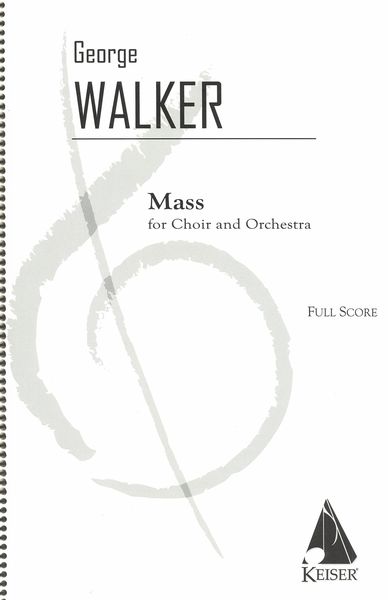 Mass : For Choir and Orchestra.