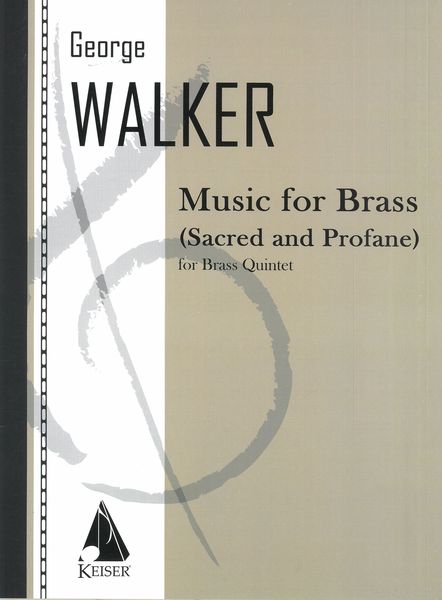 Music For Brass (Sacred and Profane) : For Brass Quintet (1975/1998).