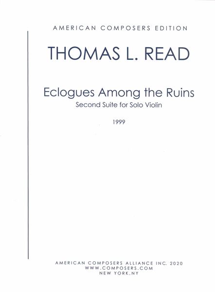 Eclogues Among The Ruins : Second Suite For Solo Violin (1999).
