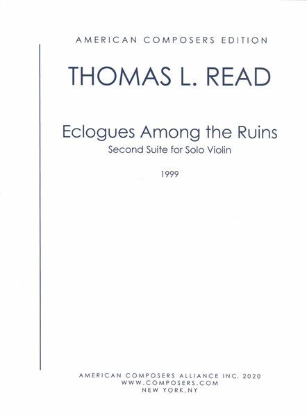 Eclogues Among The Ruins : Second Suite For Solo Violin (1999) [Download].