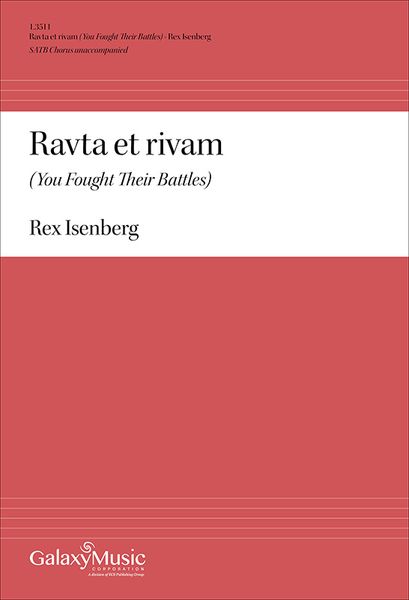 Ravta et Rivam (You Fought Their Battles) : For SATB Chorus Unaccompanied [Download].