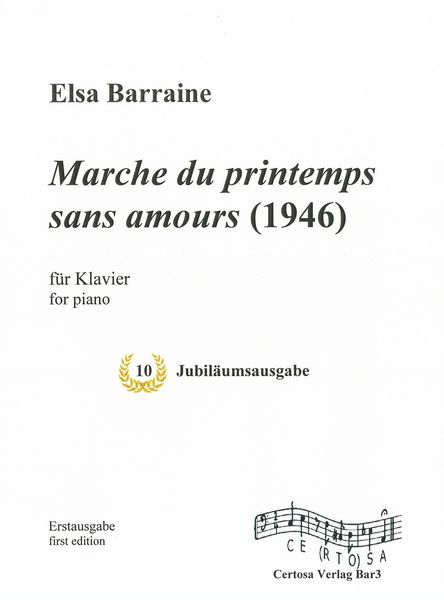 Marche Du Printemps Sans Amours : Pour Piano (1946) / edited by Dieter Michael Backes.