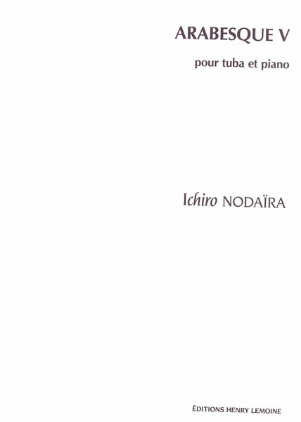 Arabesque V : Pour Tuba et Piano.