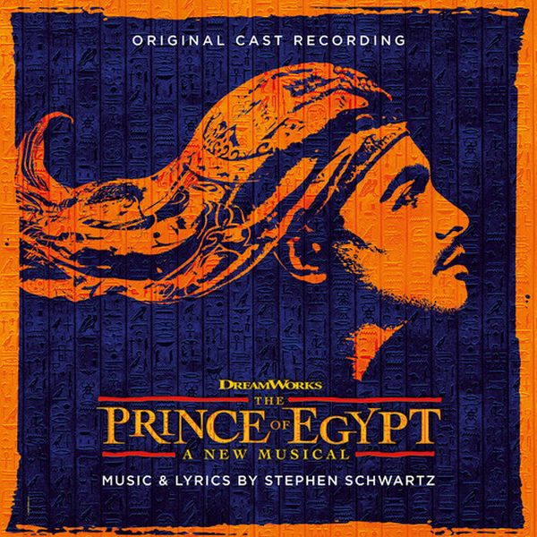 Prince of Egypt [Original Cast Recording].
