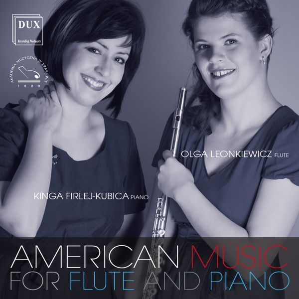 American Music For Flute and Piano / Olga Leonkiewicz, Flute.