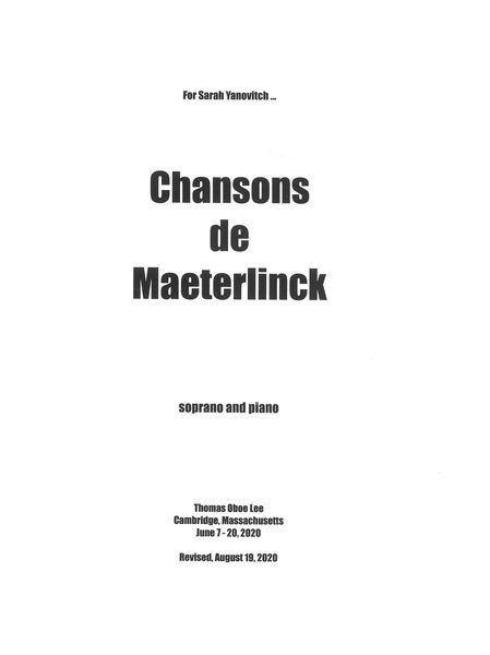 Chansons De Maeterlinck : For Soprano and Piano (2020).