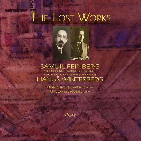 Lost Works of Samuil Feinberg and Hans Winterberg / Nina Pissareva Zymbalist, Violin.