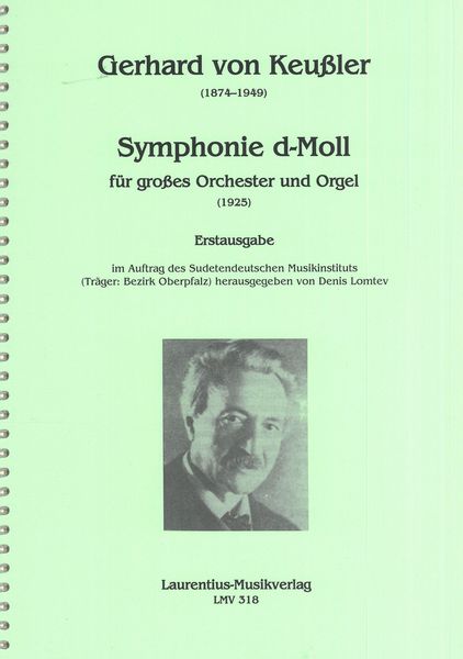 Symphonie D-Moll : Für Grosses Orchester und Orgel (1925) / edited by Denis Lomtev.