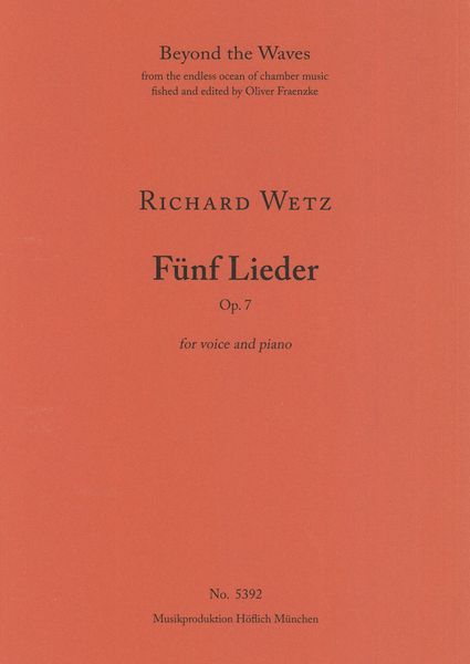 Fünf Lieder, Op. 7 : For Voice and Piano.