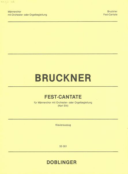 Fest-Kantate : Für Männerchor Mit Orchester- Oder Orgelbegleitung - Klavierauszug.