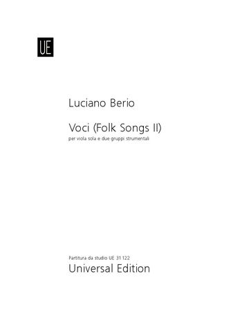 Voci : Folk Songs II Per Viola Sola E Due Gruppi Strumentali (1984).