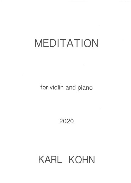 Meditation : For Violin and Piano (2020).