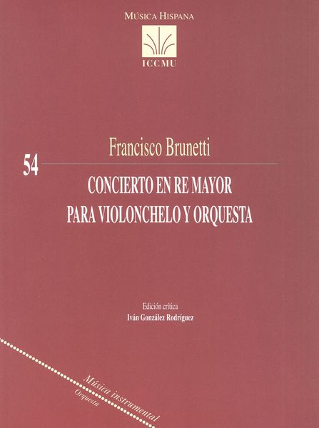 Concierto In Re Mayor : Para Violonchelo Y Orquesta / edited by Iván González Rodríguez.