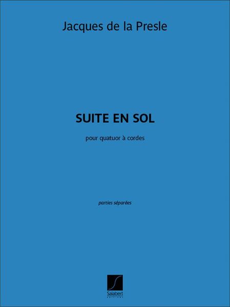 Suite En Sol : For String Quartet.