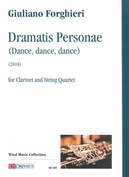 Dramatis Personae (Dance, Dance Dance) : For Clarinet and String Quartet (2018).