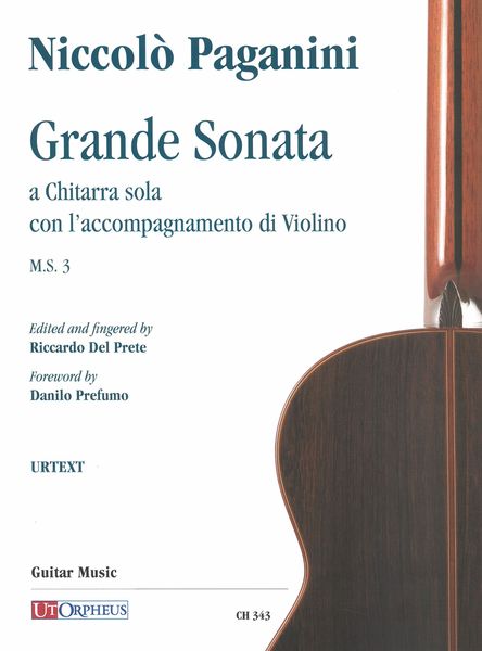 Grande Sonata, M. S. 3 : A Chitarra Sola Con l'Accompagnamento Di Violino / Ed. Riccardo Del Prete.
