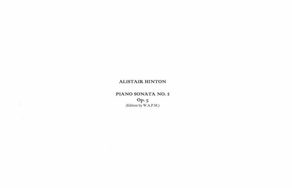 Piano Sonata No. 2, Op. 5 (1969) / edited by William A. P. M.