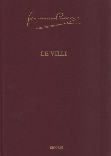 Villi : Opera-Ballo In Due Atti / edited by Martin Deasy.