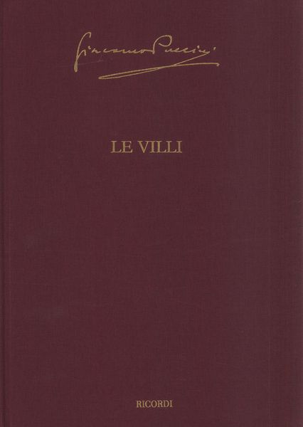 Le Villi : Opera-Ballo In Due Atti / edited by Martin Deasy.