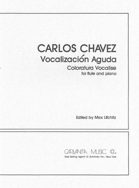 Vocalizacion Aguda : For Flute And Piano.