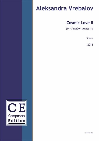 Cosmic Love II : For Chamber Orchestra (2016) [Download].