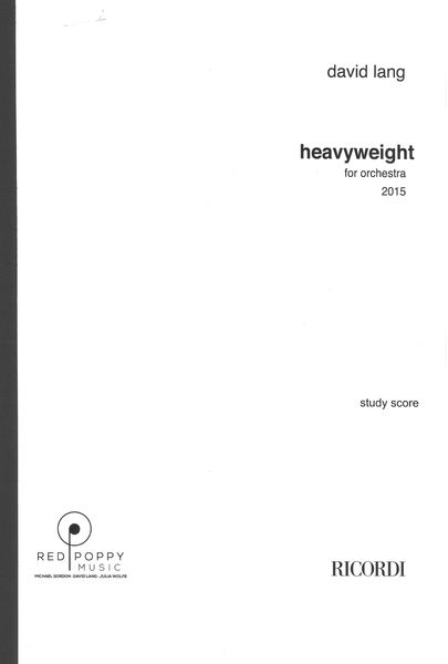 Heavyweight : For Orchestra (2015).